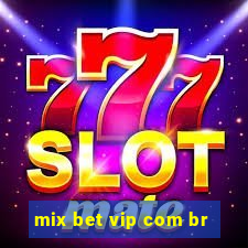 mix bet vip com br